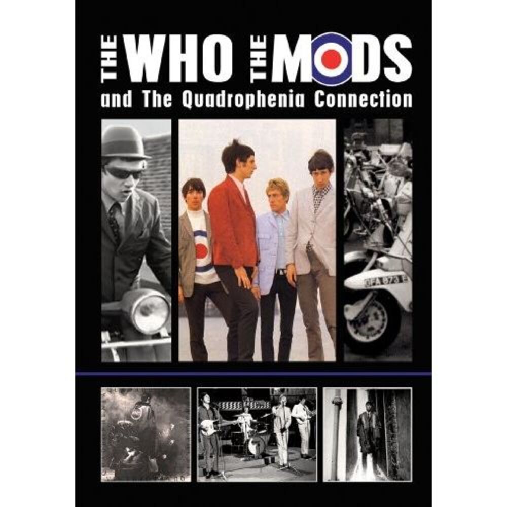 The Who - The Who, The Mods and the Quadrophenia Connection  DVD